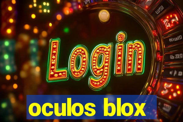 oculos blox